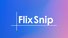 FlixSnip HD